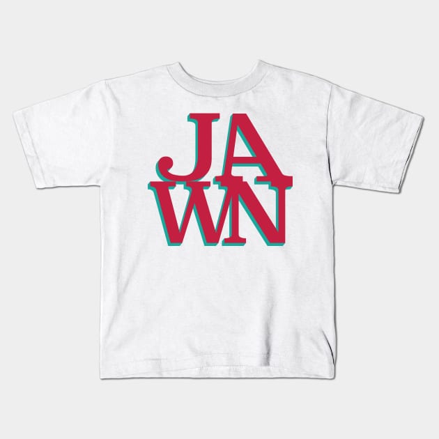 JAWN Kids T-Shirt by RADdoodads